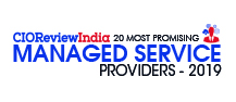 20 Most Promising Managed Service Providers - 2019